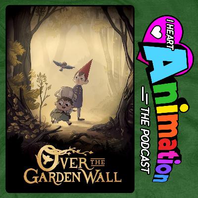 Over the Garden Wall - Complete 2014 Series Review + Pilot - With Sarah North Over the Garden Wall - Complete 2014 Series Review + Pilot - With Sarah North