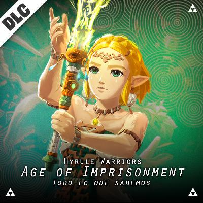 Todo lo que sabemos de Hyrule Warriors La Era del Destierro.