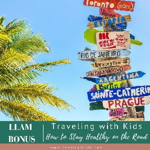 LIVE BONUS EPISODE: Traveling with Kids LIVE BONUS EPISODE: Traveling with Kids