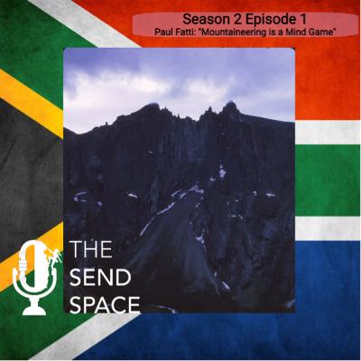 S2E1: Paul Fatti - "Mountaineering is a mind game" S2E1: Paul Fatti - "Mountaineering is a mind game"