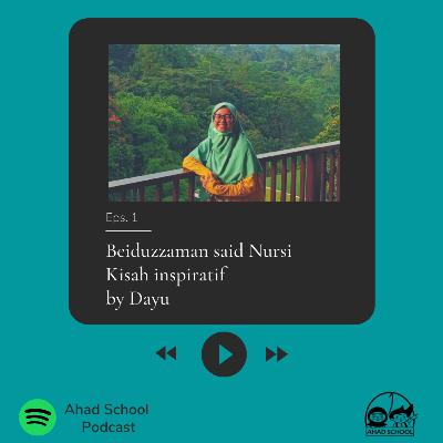 Eps.1 | Bediuzzaman Said Nursi Kisah Inspiratif By Dayu