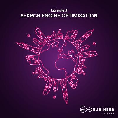 S2 | Ep3 SEO (Search Engine Optimisation)