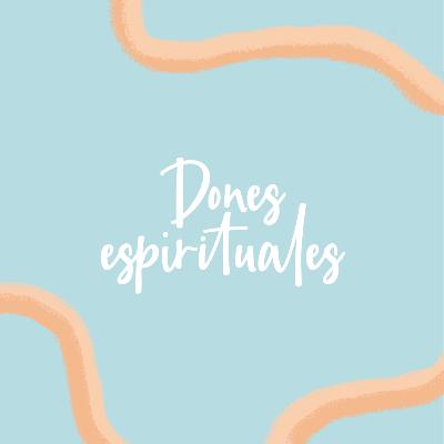 Dones espirituales en VIVO ✨ - Final de Temporada Ep. 18