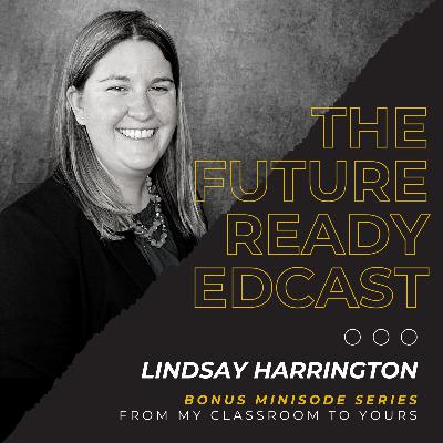 S2 Ep10: From My Classroom to Yours with Lindsay Harrington S2 Ep10: From My Classroom to Yours with Lindsay Harrington