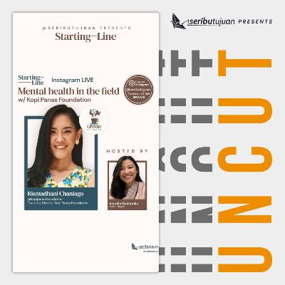 Starting Line LIVE - Mental health in the field w/ Kopi Panas Foundation
