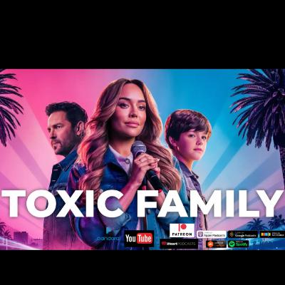 Episode 110: Bloodlines & Battlelines: When Family Gets Toxic and the Culture Gets Loud