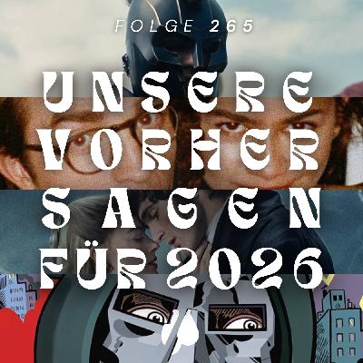 #265 - Unsere Vorhersagen für 2026 #265 - Unsere Vorhersagen für 2026
