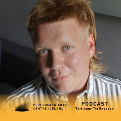 Episode 3: Tyrfingur Tyrfingsson - playwright
