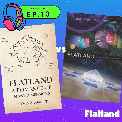 S02E13 — Flatland