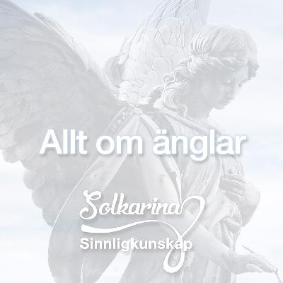 #15: Änglarnas bibliotek och den inre människans kunskap