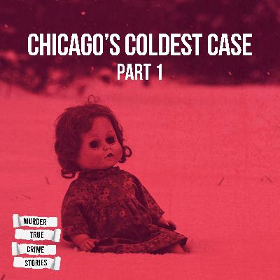 SOLVED: Chicago's Coldest Case 1