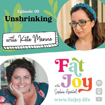 Unshrinking -- Kate Manne