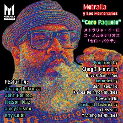 Cero Paquetes - Metralla y Los Mercenarios (2026) Cero Paquetes - Metralla y Los Mercenarios (2026)
