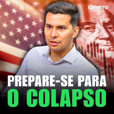 #26 | TUDO O QUE VOCÊ PRECISA SABER SOBRE O COLAPSO DO DÓLAR #26 | TUDO O QUE VOCÊ PRECISA SABER SOBRE O COLAPSO DO DÓLAR