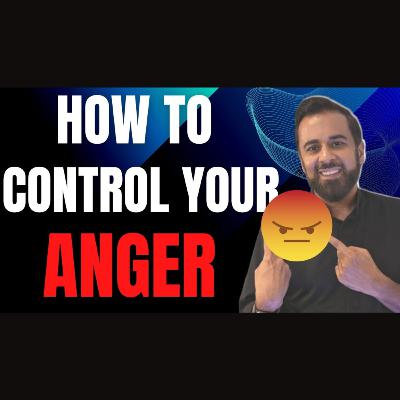 How to control your anger