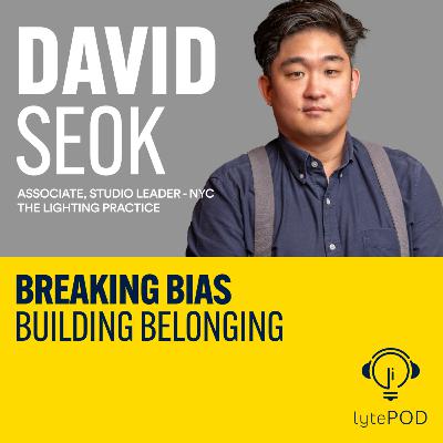 David Seok: Breaking Bias, Building Belonging