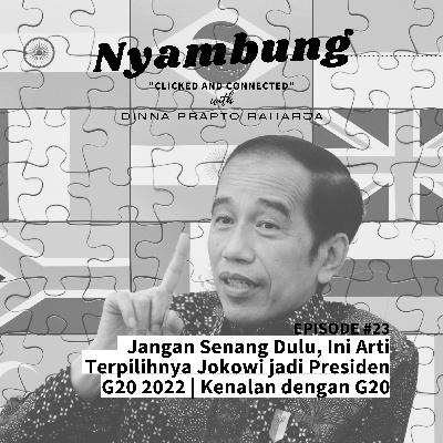 #23 Jangan Senang Dulu, Ini Arti Terpilihnya Jokowi jadi Presiden G20 2022 | Kenalan dengan G20 #23 Jangan Senang Dulu, Ini Arti Terpilihnya Jokowi jadi Presiden G20 2022 | Kenalan dengan G20