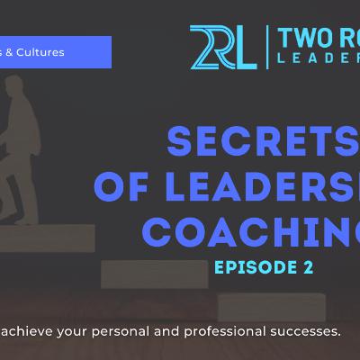 Brave Steps to Meaningful Differences. The Secrets of Leadership Coaching with Kylee Dare. Ep 2