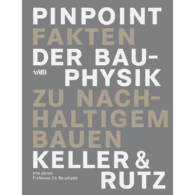 Pinpoint – Fakten der Bauphysik zu nachhaltigem Bauen Pinpoint – Fakten der Bauphysik zu nachhaltigem Bauen