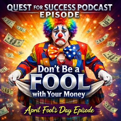 Don't Be a Fool with Your Money Don't Be a Fool with Your Money
