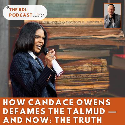 How Candace Owens Defames The Talmud — And Now: The Truth How Candace Owens Defames The Talmud — And Now: The Truth