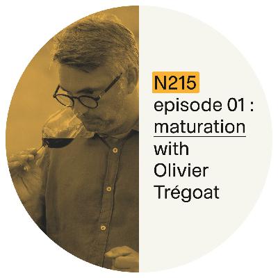 Episode 01 : maturation with Olivier Trégoat. Episode 01 : maturation with Olivier Trégoat.