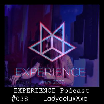 LadydeluxXxe | Experience Podcast #038 | 01.01.2021