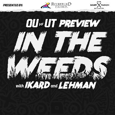 "In the Weeds": Keys to OU Football Beating Tennessee "In the Weeds": Keys to OU Football Beating Tennessee
