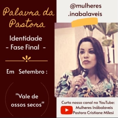 Mulheres Inabaláveis- Identidade