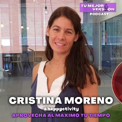 13. Cómo aprovechar tu tiempo al máximo. Productividad total con Cristina Moreno (@happyctivity)