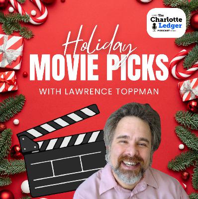 Unconventional holiday movie picks, with Lawrence Toppman Unconventional holiday movie picks, with Lawrence Toppman