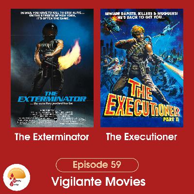Episode 59: Vigilante Movies