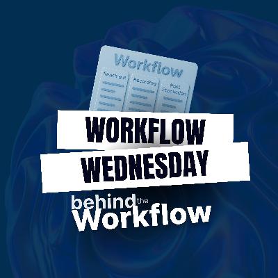 Workflow Wednesday: Cindy Let Her Clients Run the Process... and Paid the Price