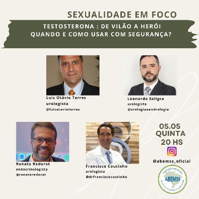 Testosterona: De vilão a herói. Quando e como usar com segurança?
