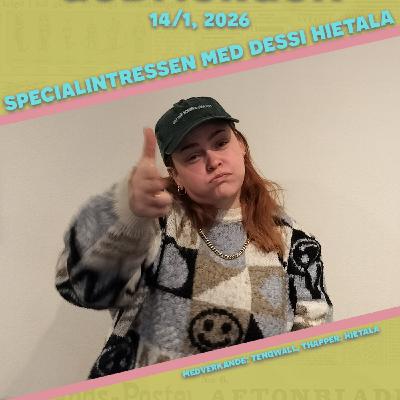14/1, 2026 - Specialintressen med Dessi Hietala