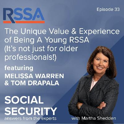 Ep 33: The Unique Value and Experience of Being A Young RSSA (It’s not just for older professionals!)
