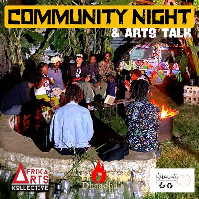 COMMUNITY NIGHT & ARTS TALK - EPISODE ONE