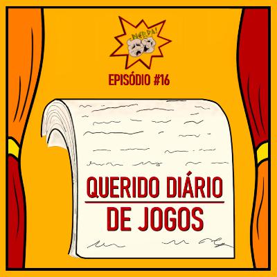 16 - Querido Diário de Jogos