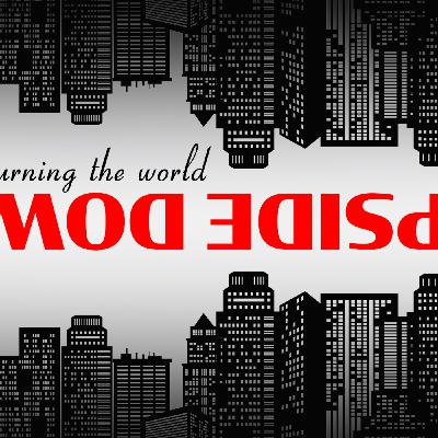 Turning the world upside down