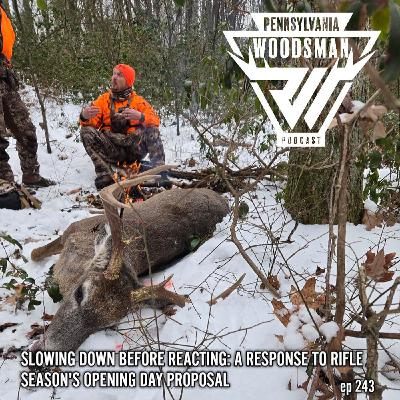 Slowing Down Before Reacting: A Response to Rifle Season's Opening Day Proposal