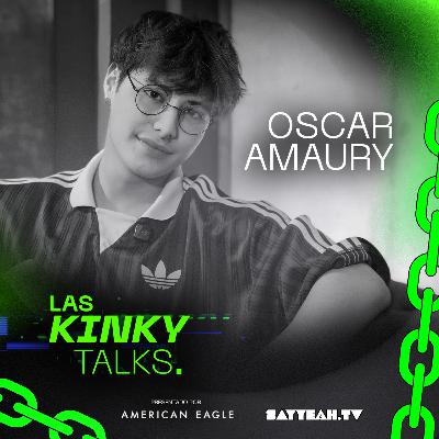 👾 Óscar Amaury: secretos, dulces otaku y confesiones inesperadas en en Las Kinky Talks T3. EP 15