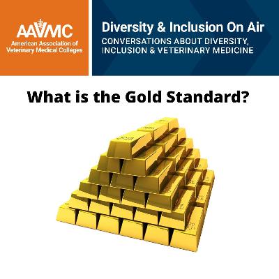 135: What Is The Gold Standard?