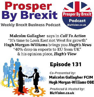 GBF131: Is it time to Look East not West for UK growth?