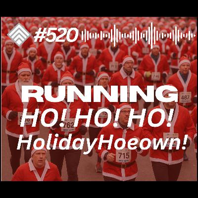 #520 Running Ho-Ho-Ho Down: Holiday Cheer, RunDOT Insights & Descending Intervals #520 Running Ho-Ho-Ho Down: Holiday Cheer, RunDOT Insights & Descending Intervals