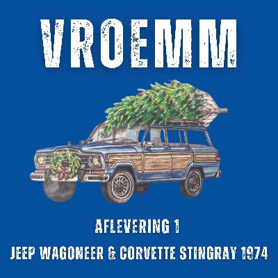 #1 – De klassiekers van Arthur en Harald, Jeep Wagoneer, Corvette Stingray 1974, auto’s waar je het beste in kan investeren, rij-impressie met de Citroën 2CV & meer. Te gast: Marie Nanette Schaepman