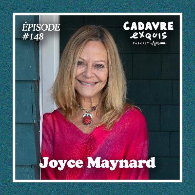 #148|Joyce Maynard : « J'ai été cancellée alors que le mot n'existait pas encore » #148|Joyce Maynard : « J'ai été cancellée alors que le mot n'existait pas encore »
