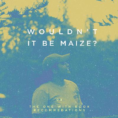 Episode 08 - The One with Book Recommendations