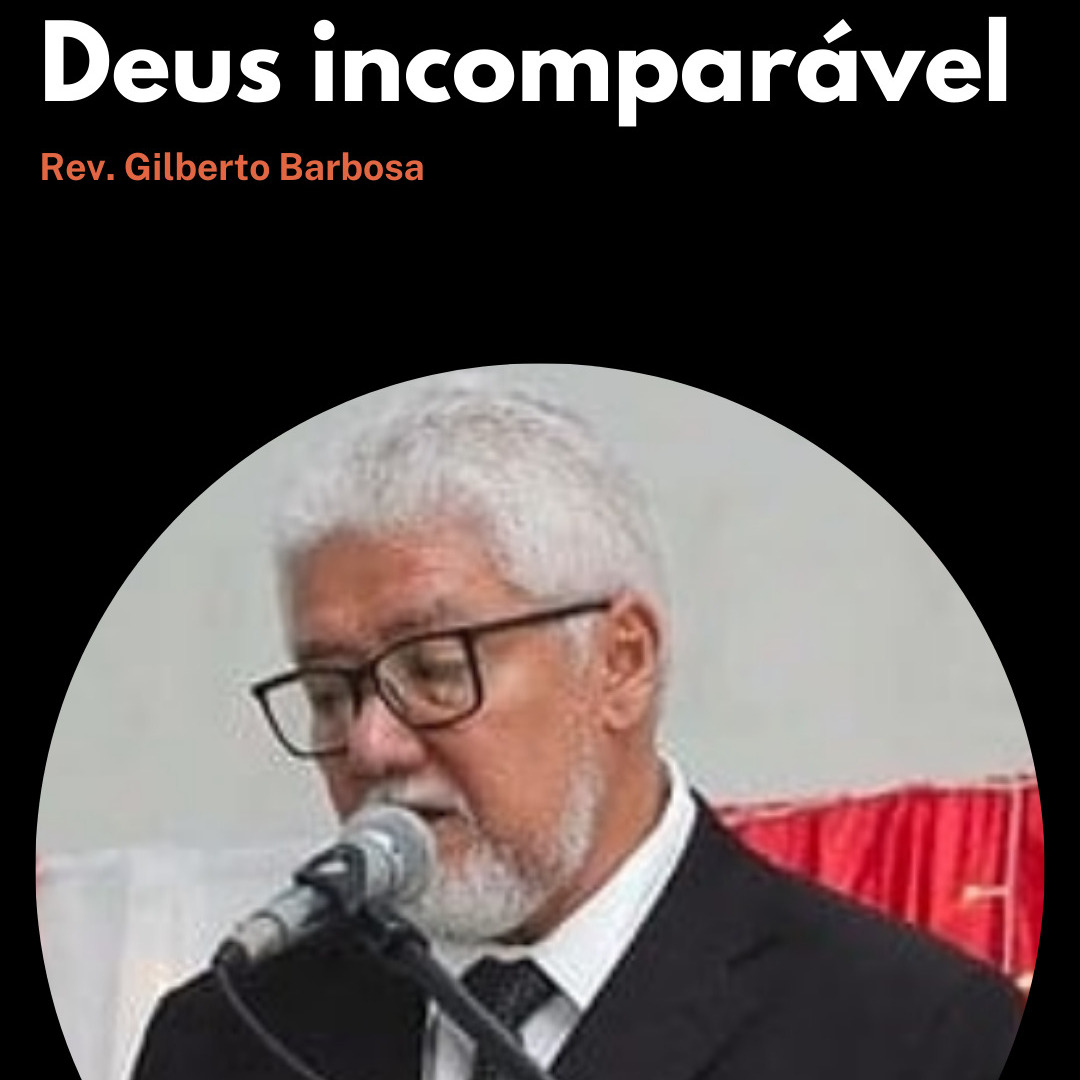 Deus incomparável - Rev. Gilberto Barbosa episode artwork