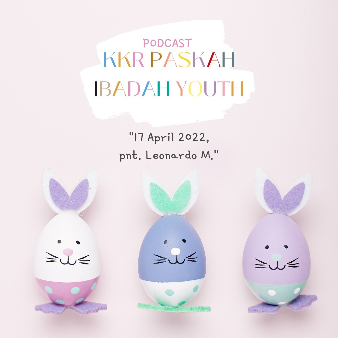 KKR Paskah Ibadah Youth - 17 April 2022 episode artwork