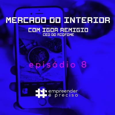 ep #08 - Igor CEO do aiqfome (negócios no interior do brasil / pagamento online no negócio / expansão para latino américa) ep #08 - Igor CEO do aiqfome (negócios no interior do brasil / pagamento online no negócio / expansão para latino américa)